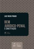 Livro - Bem Jurídico-Penal e Constituição