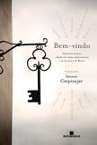 Livro - Bem-vindo: Histórias com as cidades de nomes mais bonitos e misteriosos do Brasil - Histórias com as cidades de nomes mais bonitos e misteriosos do Brasil