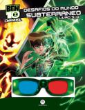 Livro - Ben 10 - Desafios do mundo subterrâneo