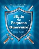 Livro - Bíblia do pequeno guerreiro