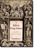 Livro - Biblia King James Uma Breve Historia De Tyndale Ate Hoje, A - Bvf - bv films
