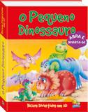 Livro - Bichos divertidos em 3D: o pequeno dinossauro