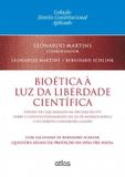 Livro - Bioética À Luz Da Liberdade Científica Constitucionalidade Da Lei De Biossegurança E Dto Alemão