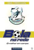 Livro - Bola Na Rede 04 - O Melhor Em Campo