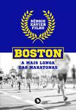 Livro - BOSTON: A MAIS LONGA DAS MARATONAS