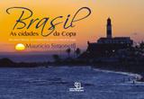 Livro - Brasil : As cidades da Copa