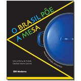 Livro - Brasil Poe A Mesa, O - Moderna