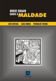 Livro Breve Ensaio Sobre A Maldade - Thieme revinter