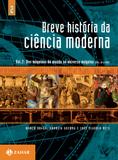 Livro - Breve história da ciência moderna - vol.2
