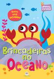 Livro - Brincadeiras no oceano - Quem está escondido?