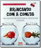 Livro - Brincando com a comida