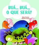 Livro - Bua Bua O Que Sera - Atp - atica paradidatico