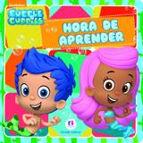 Livro - Bubble Guppies - Hora de aprender