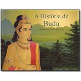 Livro - Budismo Para Criancas - N.2 - A Historia De Buda - Editora tharpa brasil