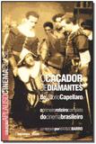 Livro - Cacador De Diamantes - Col.Aplauso - Imprensa oficial