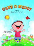 Livro - Cadê o medo?