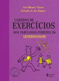 Livro - Caderno de exercícios dos fabulosos poderes da generosidade