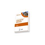 Livro - Caderno de Receitas de Concreto Armado - Lajes - Vol. 3 - Pilotto Neto - Ltc