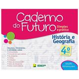 Livro - caderno do futuro historia e geografia 4 ano - Ibep