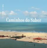 Livro - Caminhos do Sabor - Do doce ao sal