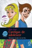 Livro - Cantigas De Adolescer - Spi - saraiva paradidaticos