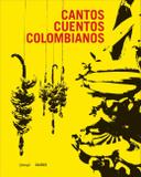 Livro - Cantos cuentos colombianos