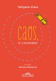 Livro - Caos, o cachorro