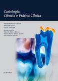 Livro - Cariologia: ciência e prática clínica