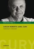 Livro - Carlos Roberto Jamil Cury - Intelectual e Educador