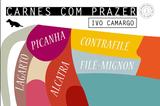 Livro - Carnes com prazer 1 - Alcatra, contrafilé, filé-mignon, lagarto e picanha