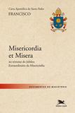Livro - Carta Apostólica do Santo Padre Francisco - Misericordia et Misera