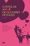 Livro - Cartas de amor de mulheres notáveis