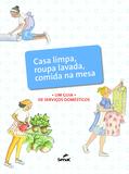 Livro - Casa limpa, roupa lavada, comida na mesa
