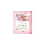 Livro - Casamento nao e para voce e para a pessoa que voce ama, o - Valentina