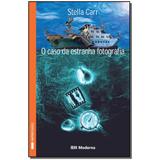 Livro - Caso Da Estranha Fotografia - Moderna