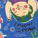 Livro - Catarina tem uma prima