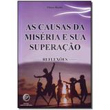 Livro - Causas Da Miseria E Sua Superacao, As - Reflexoes - Teosofica