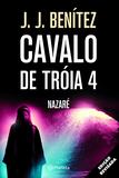 Livro - Cavalo de Troia 4 - Nazaré