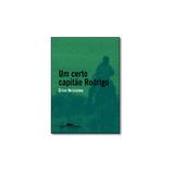 Livro - Certo capitão rodrigo, um - Companhia das letras