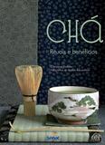 Livro - Chá : Ritual e benefícios