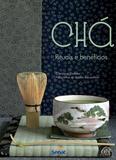 Livro - Chá : Ritual e benefícios
