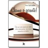 Livro - Chame O Gerente - Matrix