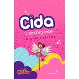 Livro Cida a Empreguete - Um Diário Íntimo - Globo