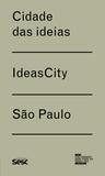 Livro - Cidade das ideias / Ideas City - São Paulo