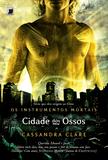 Livro - Cidade dos ossos (Vol.1 Os Instrumentos Mortais)