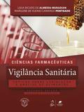 Livro - Ciências Farmacêuticas - Vigilância Sanitária