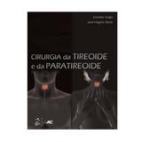 Livro - Cirurgia da Tireoide e da Paratireoide - Volpi - Guanabara