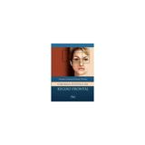 Livro - Cirurgia Estética da Região Frontal - Graziosi - Medbook