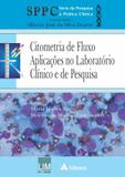 Livro - Citometria de fluxo - aplicações no laboratório clínico e de pesquisas