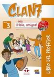 Livro - Clan 7 Con Hola, Amigos! 3 Libro Del Professor + 2 Cd + Cd-rom - Edn - edinumen
